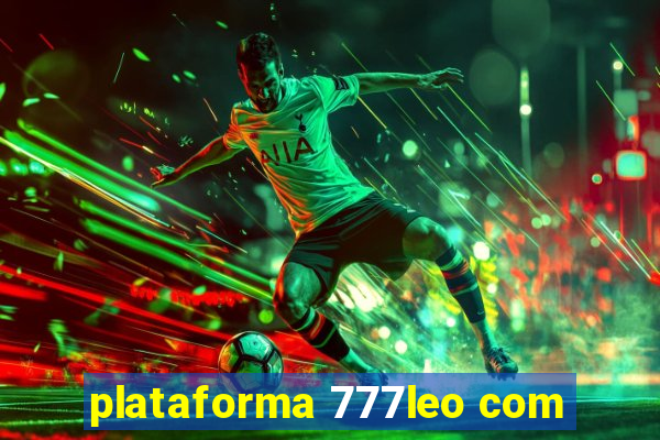 plataforma 777leo com